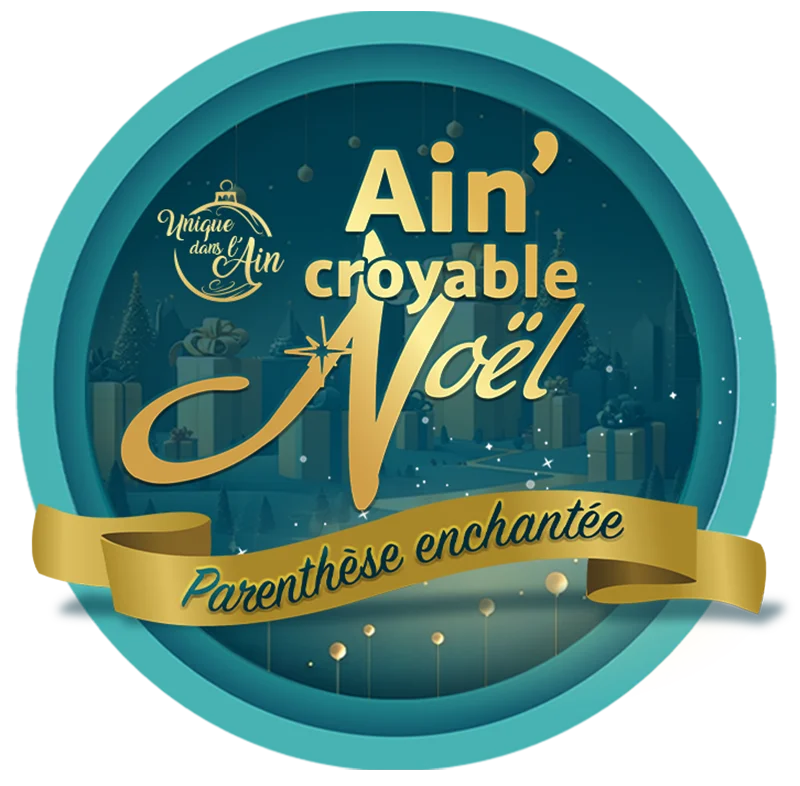Partenaire Ain'croyable Noël : Ain’croyable Noël à Bourg-en-Bresse et Saint-Vulbas : la magie de Noël au travers d’un spectacle féérique et magique